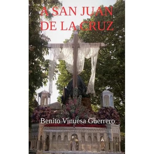 A San Juan de la Cruz - Paperback