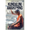 Kundalini Awakening: Heal Your Body through Guided Self Realization, Divine Energy, Expand Mind Power, Clairvoyance, Astral Travel, Intuition, Higher - Hardcover