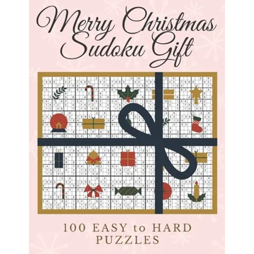 Merry Christmas Sudoku Gift: 100 Elegant and Posh Sudoku Puzzles for Christmas Fun - One Sudoku Puzzle Per Page in Large Print Ranging from Easy to - Paperback