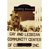 LGBTQ Denver - Paperback