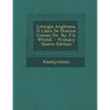 Liturgia Anglicana, Ó Libro De Oracion Comun [tr. By J.b. White]. - Paperback