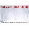 Cinematic Storytelling - Paperback
