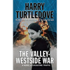 The Valley-Westside War: A Novel of Crosstime Traffic - Paperback