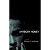 Anybody Home? - Paperback