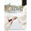 Jesus's Stops: The women Jesus encountered in John's gospel and why it matters now - Paperback