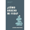 ¿Cómo Ordeno Mi Vida? - Paperback