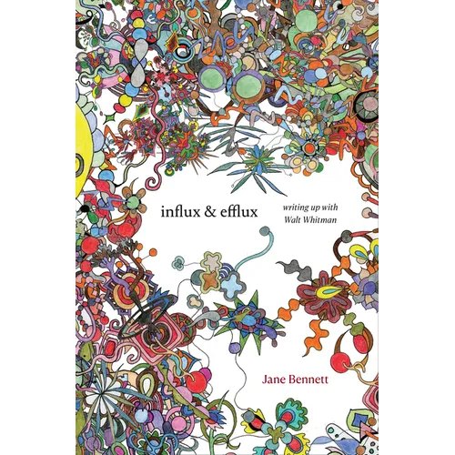 Influx and Efflux: Writing Up with Walt Whitman - Paperback