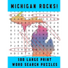 Michigan Rocks!: Large Print Word Searches Related to the Great Lakes State - Paperback