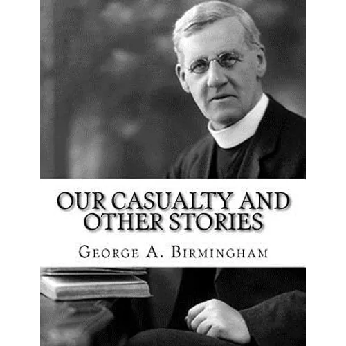 Our Casualty And Other Stories - Paperback