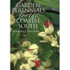 Garden Perennials for the Coastal South - Paperback