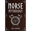 Norse Mythology: Tales of Norse Gods, Heroes, Beliefs, Rituals & the Viking Legacy. - Paperback