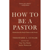 How to Be a Pastor - Paperback