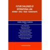 Future Challenges of International Law: Internet - Space - Trade - Human Rights - Paperback