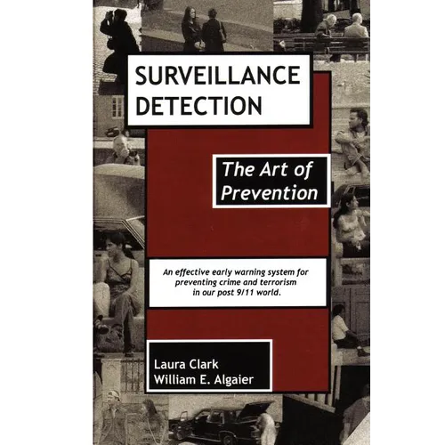 Surveillance Detection, The Art of Prevention - Paperback