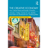 The Creative Economy: Arts, Cultural Value and Society in Practice - Paperback
