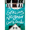 A Gracious Neighbor - Paperback