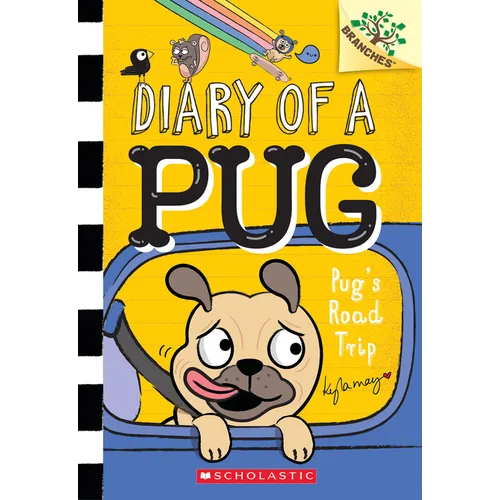 Pug's Road Trip: A Branches Book (Diary of a Pug #7): Volume 7 - Paperback
