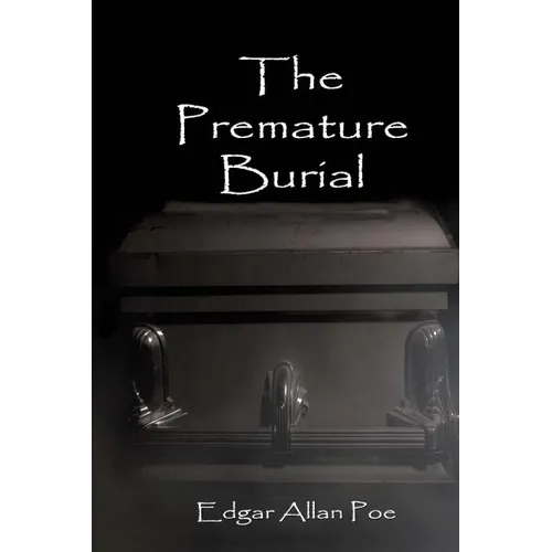 The Premature Burial - Paperback