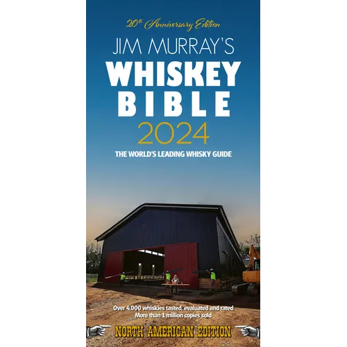 Jim Murray's Whiskey Bible 2024 - Paperback