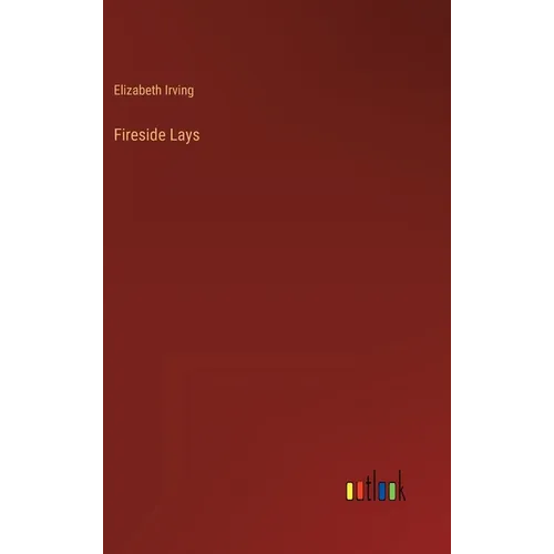 Fireside Lays - Hardcover