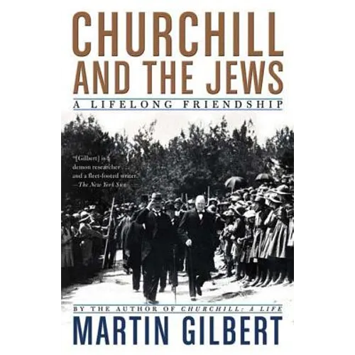 Churchill and the Jews: A Lifelong Friendship - Paperback