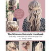 The Ultimate Hairstyle Handbook: Everyday Hairstyles for the Everyday Girl - Paperback