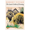 The Least Cricket of Evening - Paperback
