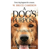 A Dog's Purpose: A Novel for Humans - Mass Market Paperbound