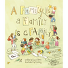 A Family Is a Family Is a Family - Hardcover