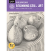 Drawing: Beginning Still Life: Learn to Draw Step by Step - 40 Page Step-By-Step Drawing Book - Paperback