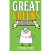 Great Greeks: Fun poems for kids about Ancient Greece - Paperback