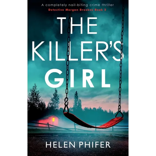 The Killer's Girl: A completely nail-biting crime thriller - Paperback