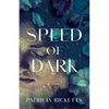 Speed of Dark - Paperback