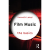 Film Music: The Basics - Paperback