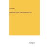 Hand-Book of the Trade Products of Leh - Hardcover