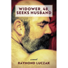Widower, 48, Seeks Husband - Paperback