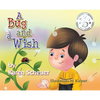 A Bug and a Wish - Hardcover