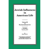 The International Jew Volume III: Jewish Influences in American Life - Paperback