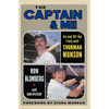 The Captain & Me: On and Off the Field with Thurman Munson - Paperback