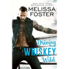 Driving Whiskey Wild - Paperback