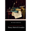 The Arian Controversy - Paperback