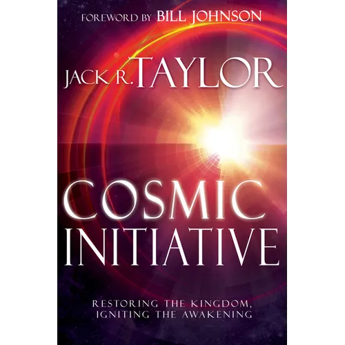 Cosmic Initiative: Restoring the Kingdom, Igniting the Awakening - Paperback