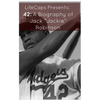 42: A Biography of Jack "Jackie" Robinson - Paperback