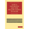 Rabi a the Mystic and Her Fellow-Saints in Islam - Paperback