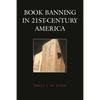 Book Banning in 21st-Century America - Paperback