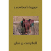 A Cowboy's Legacy - Paperback