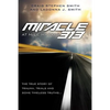 Miracle at Mile Marker 313 - Paperback