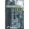 Ghosthunting Texas - Paperback