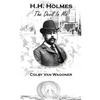 H.H. Holmes: The Devil In Me - Paperback