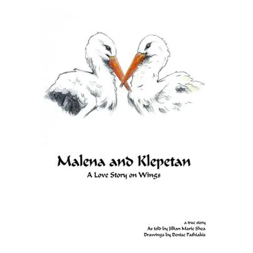 Malena and Klepetan: A Love Story on Wings - Paperback